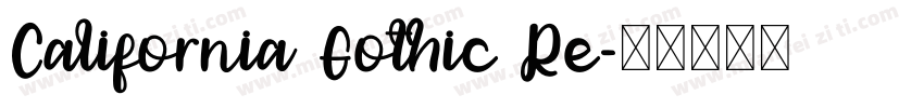 California Gothic Re字体转换
